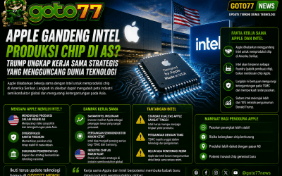 Apple gandeng Intel untuk produksi chip di Amerika Serikat dan memperkuat industri semikonduktor global