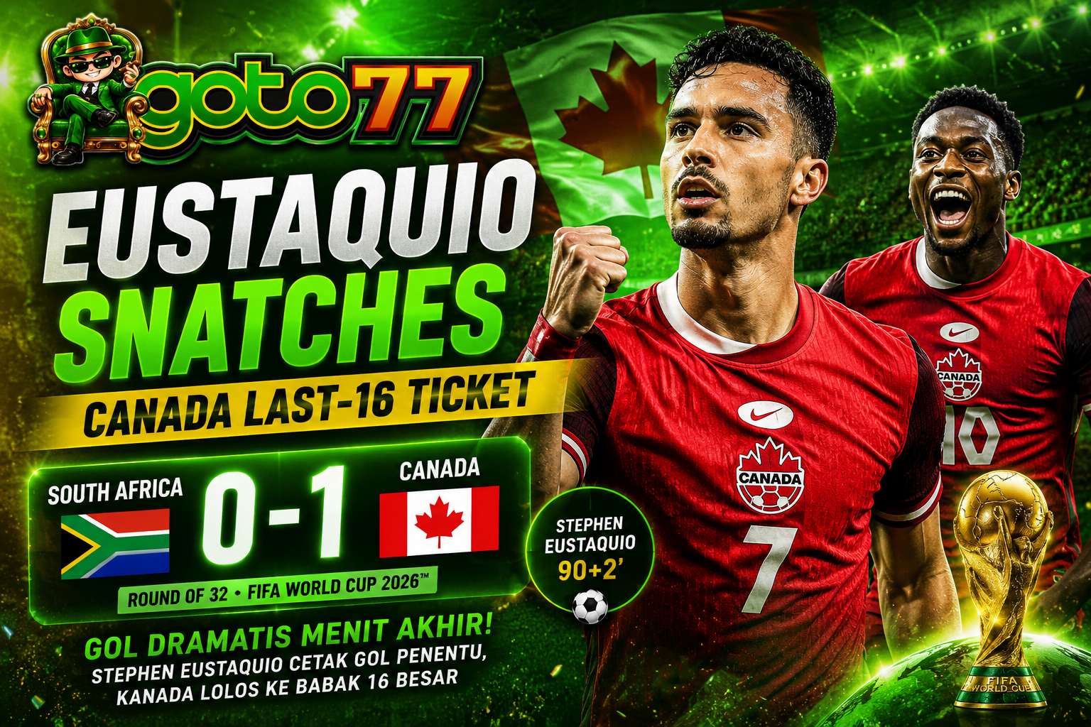 GOTO77 - Stephen Eustaquio membawa Kanada menang 1-0 atas Afrika Selatan pada babak 32 besar Piala Dunia FIFA 2026