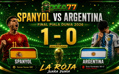 Spanyol vs Argentina 1-0 final Piala Dunia 2026 GOTO77